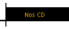 Nos CD