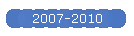 2007-2010